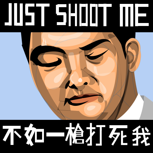 Just shoot me
