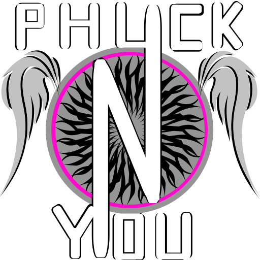 PHUCK YOU