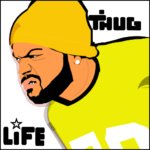 thug life